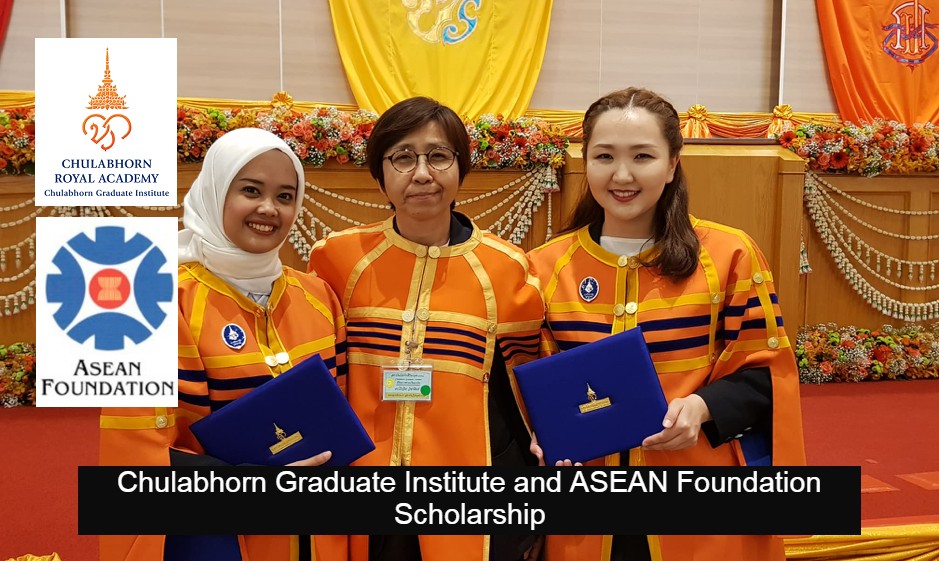 Chulabhorn Graduate Institute and ASEAN Foundation Scholarship