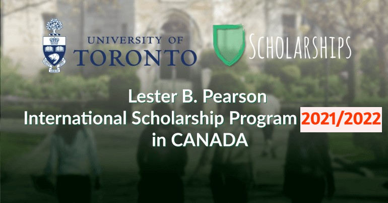 Lester B. Pearson International Scholarship Program at the University of Toronto
