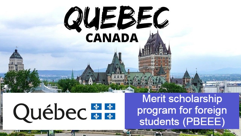 Québec Merit Scholarship Program for Foreign Students (PBEEE)