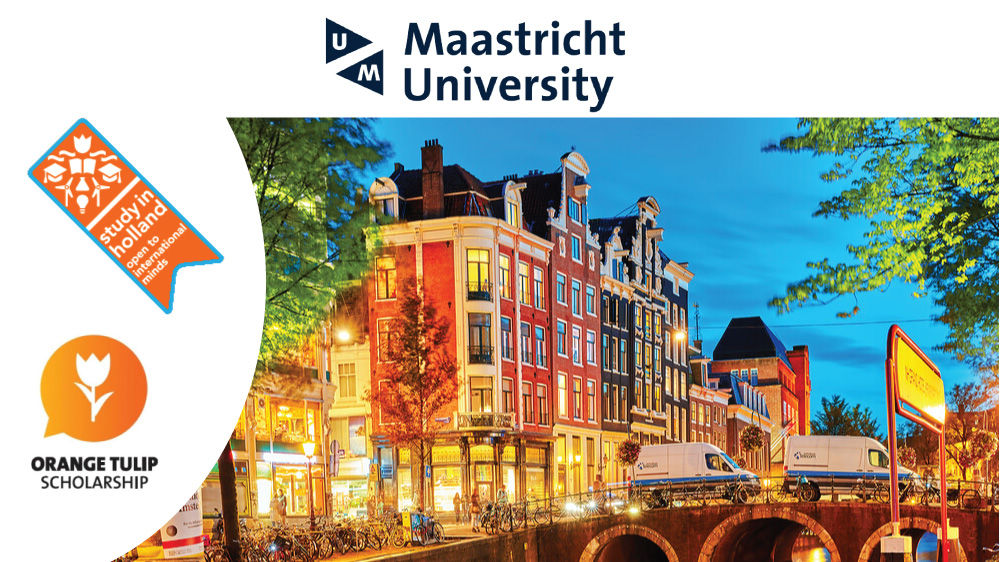 The Orange Tulip Scholarship at Maastricht University in Netherlands