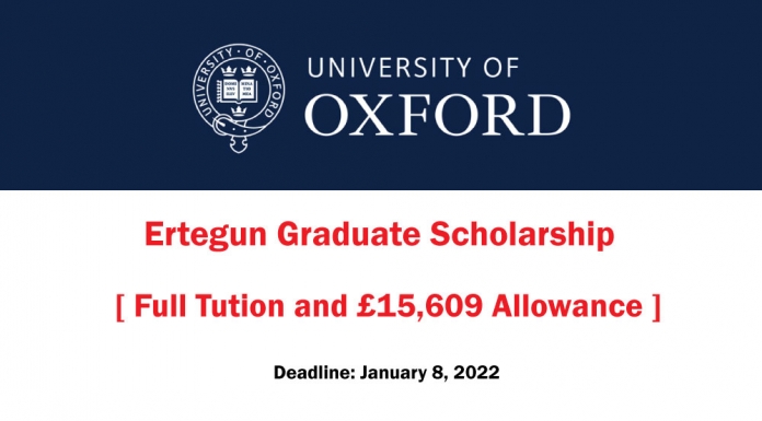 Ertegun Graduate Scholarship at Oxford University in UK 2022