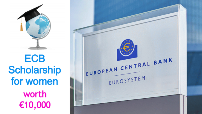 European Central Bank ECB Scholarship for women